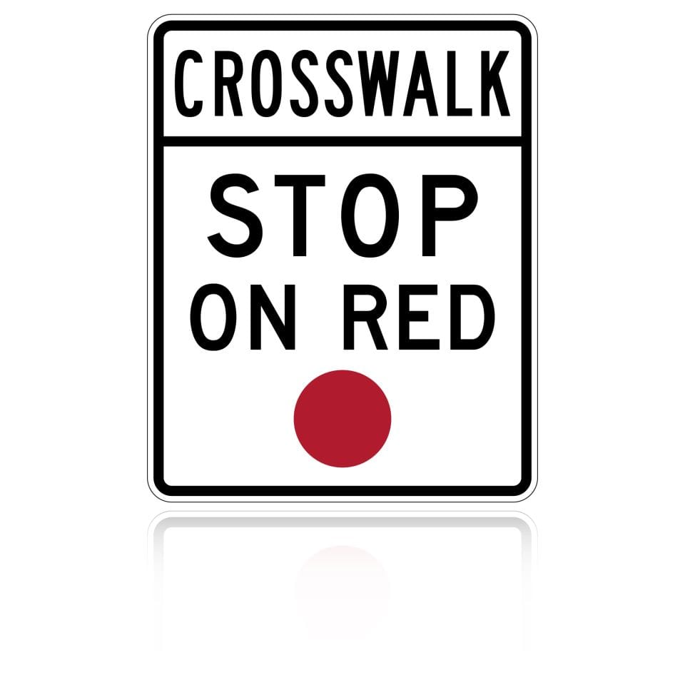 MUTCD R10-23 Crosswalk Stop On Red