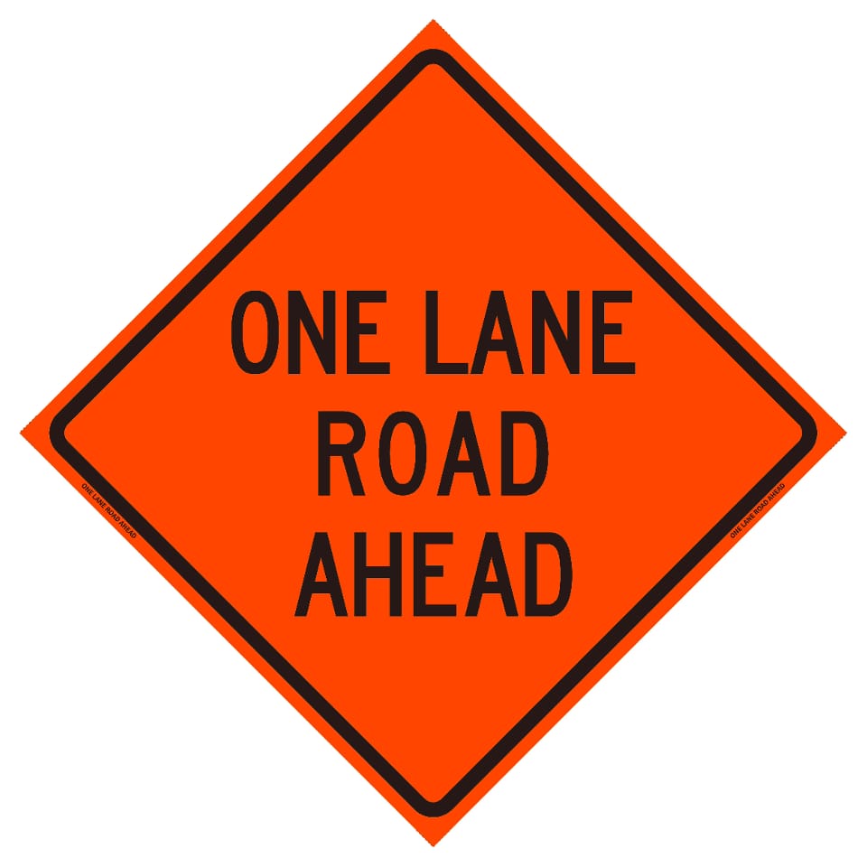 "One Lane Road Ahead" Roll-Up Traffic Sign