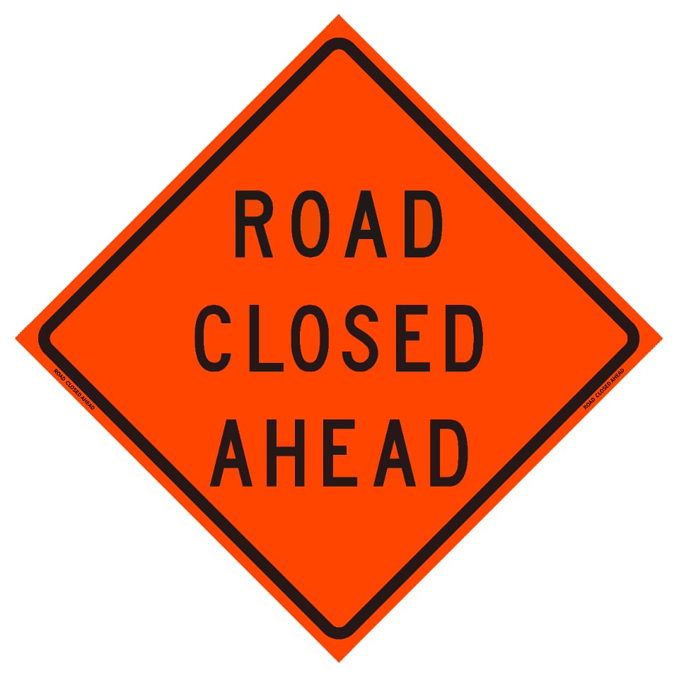 "Road Closed Ahead" Roll-Up Traffic Sign