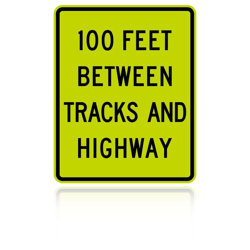 MUTCD W10-11A 100 Feet Between Tracks and Highway — Fluorescent Yellow Green sheeting