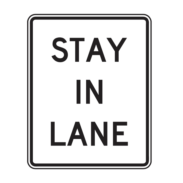 MUTCD R4-9 Stay In Lane